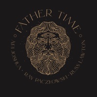 Father Time (feat. Raymond Paczkowski, Russell Lawton & soule monde) - Single - RAAR Trio & Ari Joshua