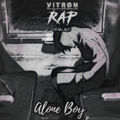 Alone Boy (feat. Alex MZ) - Single
