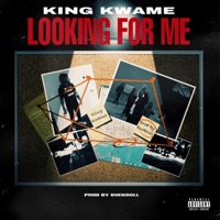 Looking For Me - Single - Kwame Dolo