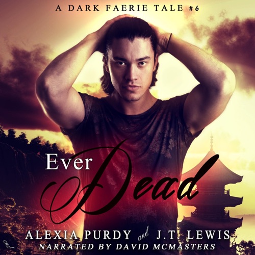 Ever Dead: A Dark Faerie Tale, Book 6 (Unabridged) cover