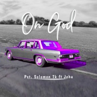 On God (feat. JEHU) - Single - Pst. Solomon TK
