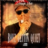 Boyz Gettin Quiet - Single