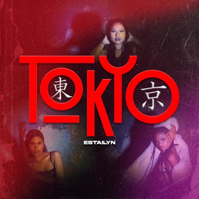 Tokyo (feat. Estailyn) - Single
