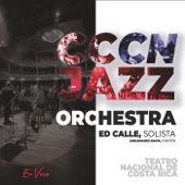 Cccn Jazz Orchestra & Ed Calle En Vivo artwork