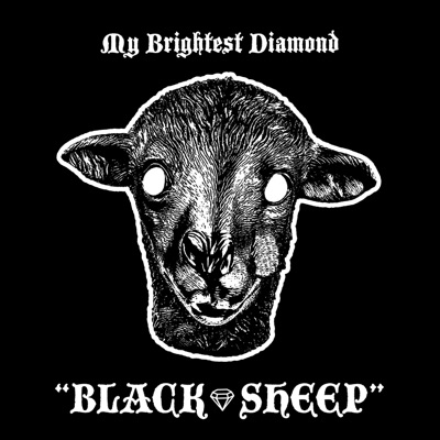 Black Sheep - My Brightest Diamond | Shazam