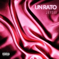 UN RATO - Single - JAYQAV
