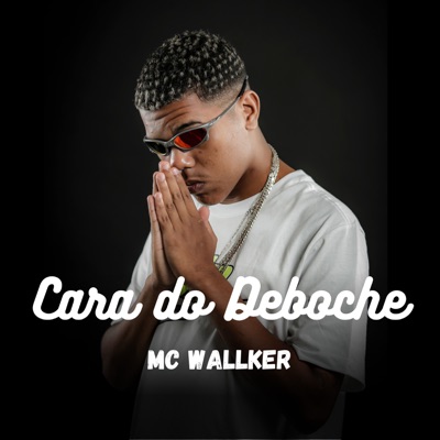 Cara do Deboche - Single