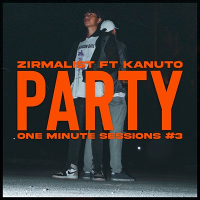 Party: One Minute Sessions #3 (feat. Kanuto) - Single