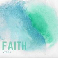 Faith - Single - 4yres