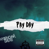 Pay Day - Single - Кушанский & GREAS