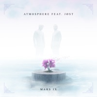 Atmosphere (feat. JØST) - Single - Mars IX