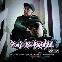 Flow de Veredas, Vol. 2 - EP - GrowLife, Shopo Kenke & Brosky TSW