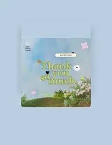 Ouve Han hye sun, vê vídeos de música, lê a biografia, vê as datas da digressão e muito mais!