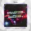 Collection of the Best Tracks From: Anton Pavlovsky - Anton Pavlovsky