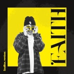 Faith (One Hunna Remix) - Single
