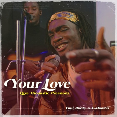 Your Love (Live Acoustic) - Single