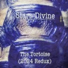 The Tortoise (2024 Redux) - Single