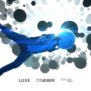 Circles (7th Heaven Remix) - Single