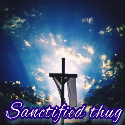 Sanctified Thug - Single