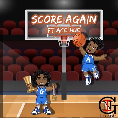 Score Again (feat. Ace Hue) - Single