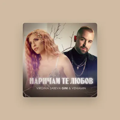 Listen to Virginia Sabeva GINI, watch music videos, read bio, see tour dates & more!
