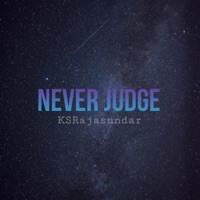 Never Judge - Single - KS Rajasundar