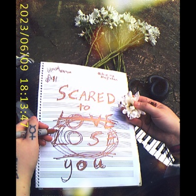 Scared to Lose You - Single