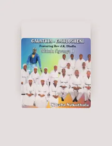 收听 Galathia-Emhlosheni (Mkhulu Ngwenya II)、观看音乐视频、阅读小传、查看巡演日期等 ！