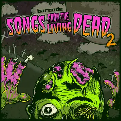 Listen to Songs from the Living Dead, Pt. 2 - EP by Various Artists
