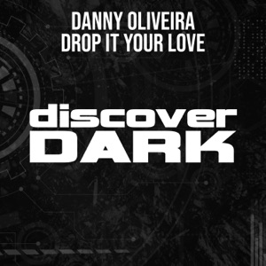Drop It Your Love
