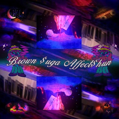 Brown $uga Affect$hun - Single