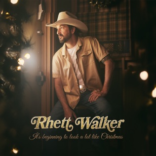 Rhett Walker It's Beginning To Look A Lot Like Christmas