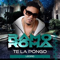 Te la Pongo - Single - Ramo Roma