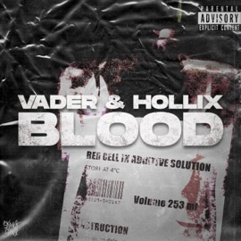 BLOOD (feat. HOLLIX) VADER