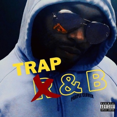 Trap & B - EP