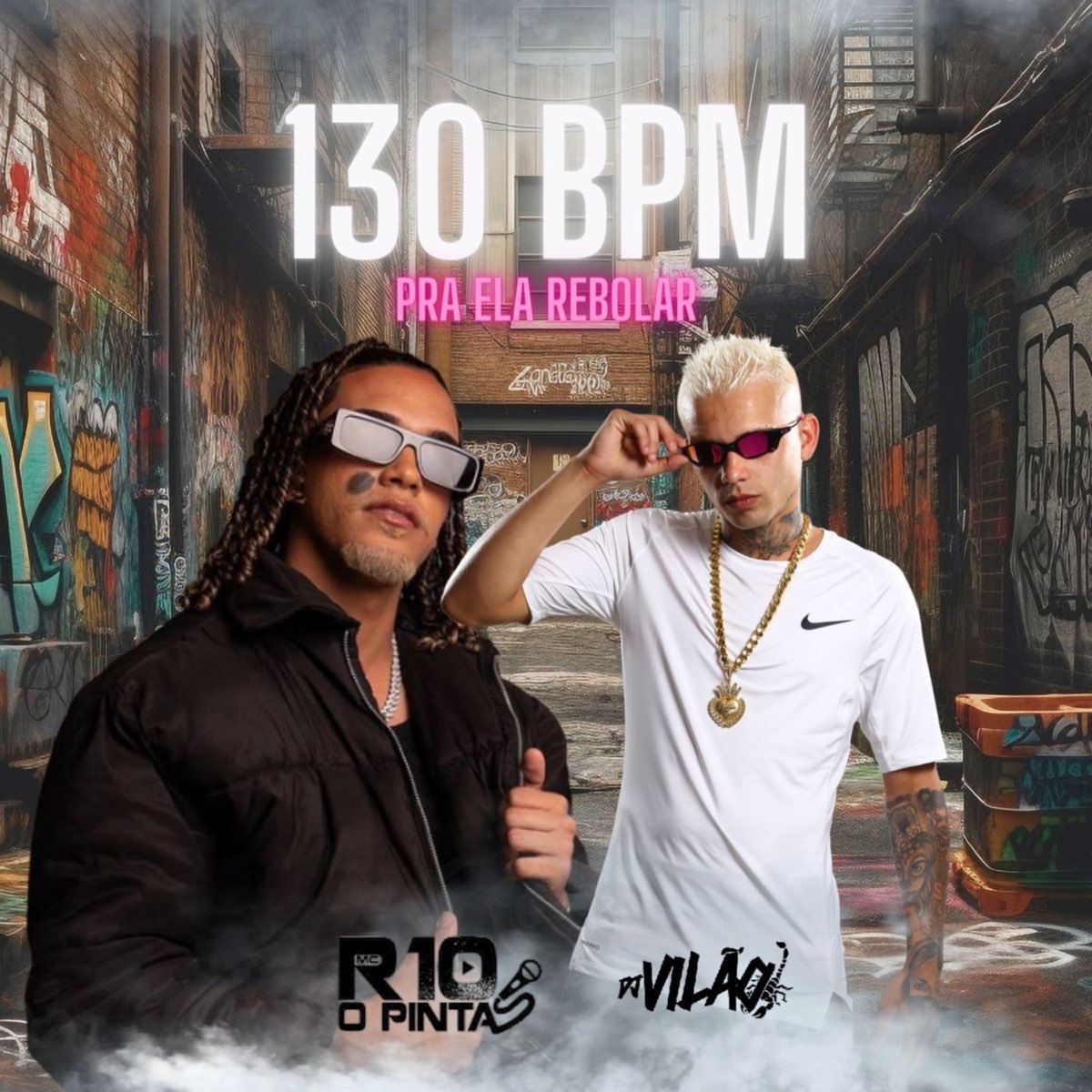 ‎130bpm Pra Ela Rebolar Single Album By Dj VilÃo And R10 O Pinta