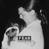 Fear (Psalms 23) artwork