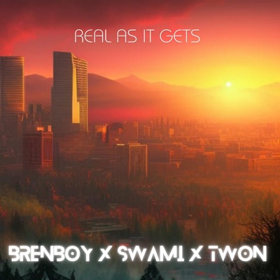 Real As It Gets (feat. twOn) - Single