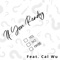 If You Ready (feat. Cal Wu) - I-Ronik313 lyrics
