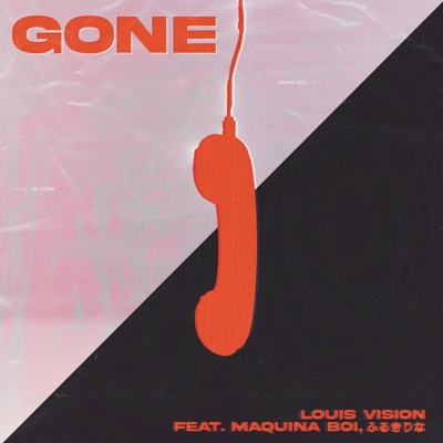 Gone (feat. Maquina Boi & ふるきりな) - Single