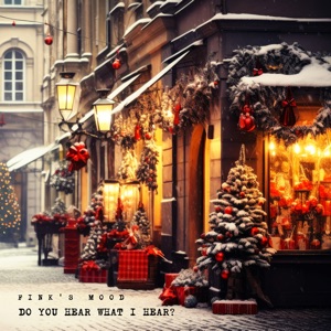 Do You Hear What I Hear? - Single