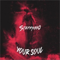 Your Soul - Single - Stephanno
