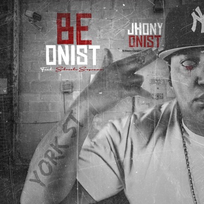 BE ONIST (feat. Streets Soprano) - Single
