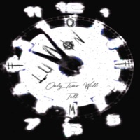 Only Time Will Tell - LuVVon