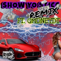 SHOW YO STICC (feat. GMONEYDT) [Remix] - Single - BLUEFASE BILLY