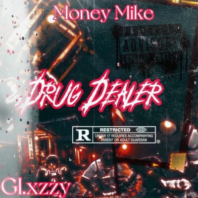 Drug Dealer (feat. Money Mike Tha Hustla) - Single