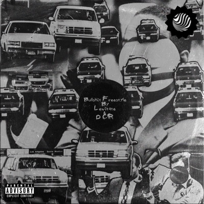 Bullshit Freestyle (feat. DCR) - Single