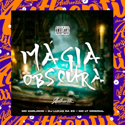 Magia Obscura (feat. Mc Carlinho) - Single