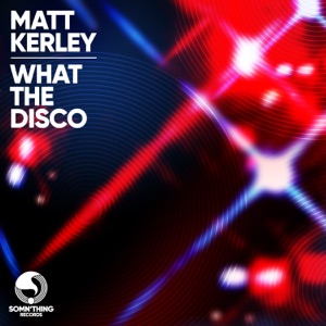 What the Disco - Single