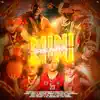 Stream & download Mini Mini (feat. Jairo Vera, Sayian Jimmy, Balbi El Chamako, Son Gotten, El BAI, Galee Galee, Nysix Music, El Goldo De Las Conec) [Remix]